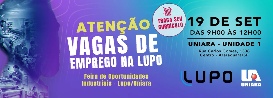 Feira de Oportunidades Industriais - Lupo/Uniara Feira de Oportunidades Industriais - Lupo/Uniara